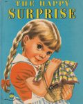 Wonder Book 582 : The Happy Surprise