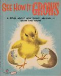 Wonder Book 630 : See How It Grows