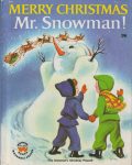 Wonder Book 818 : Merry Christmas Mr. Snowman