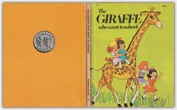 551 - The Giraffe Who Went to School | 1977 Printing